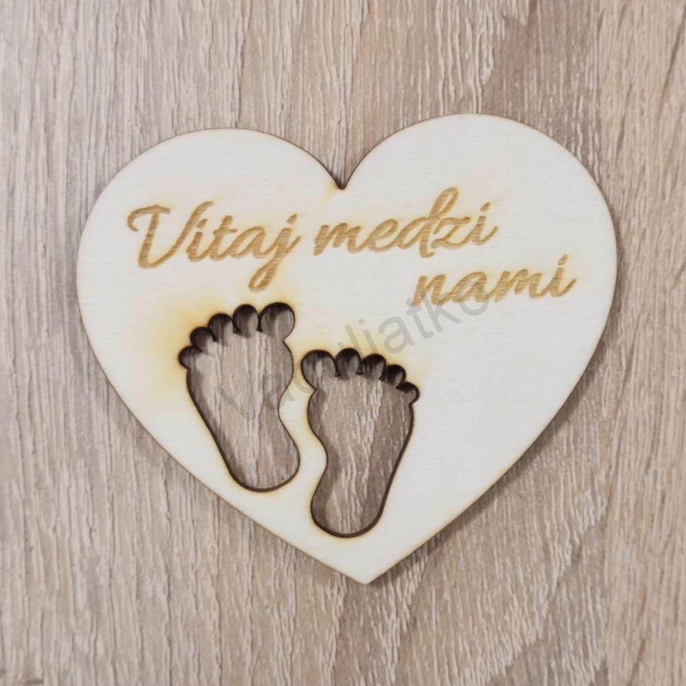 Drevený výsek - srdce 7x6cm Vitaj medzi nami