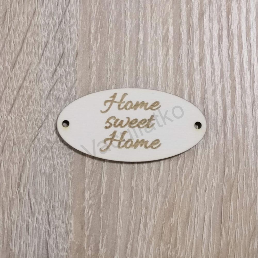 Tabuľka oválna - Home sweet Home (1) dierky 6x3cm