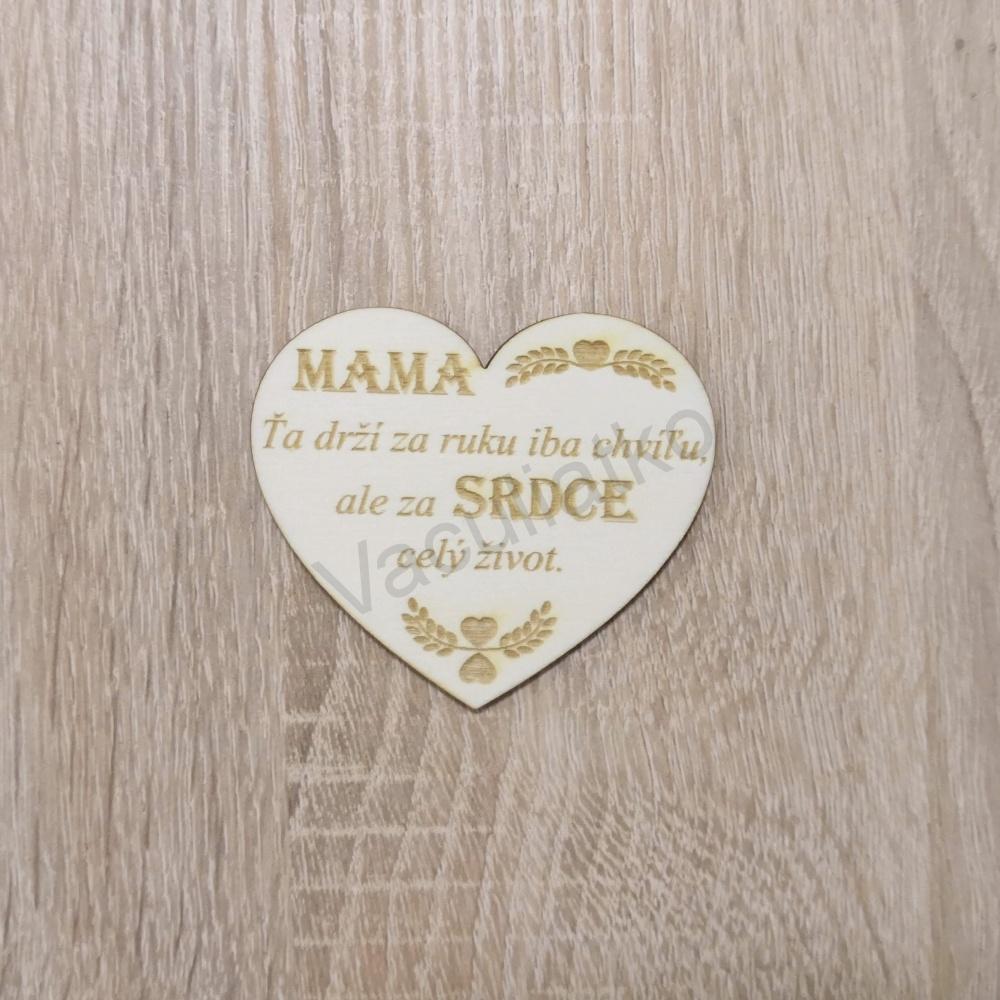Drevená dekorácia - srdce s textom "MAMA..." 7x6cm 