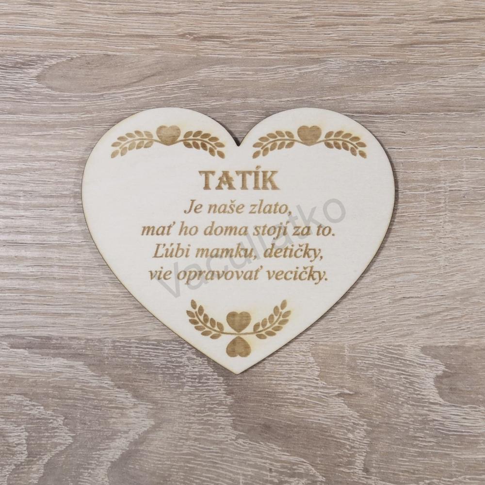 Drevená dekorácia - srdce s textom "TATÍK..." 10x8,5cm 