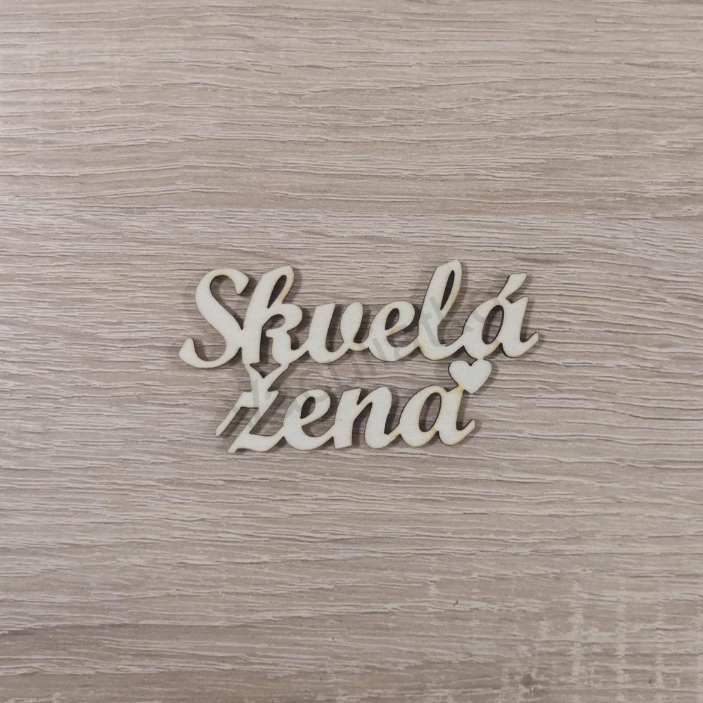 Nápis - Skvelá žena 73x38mm