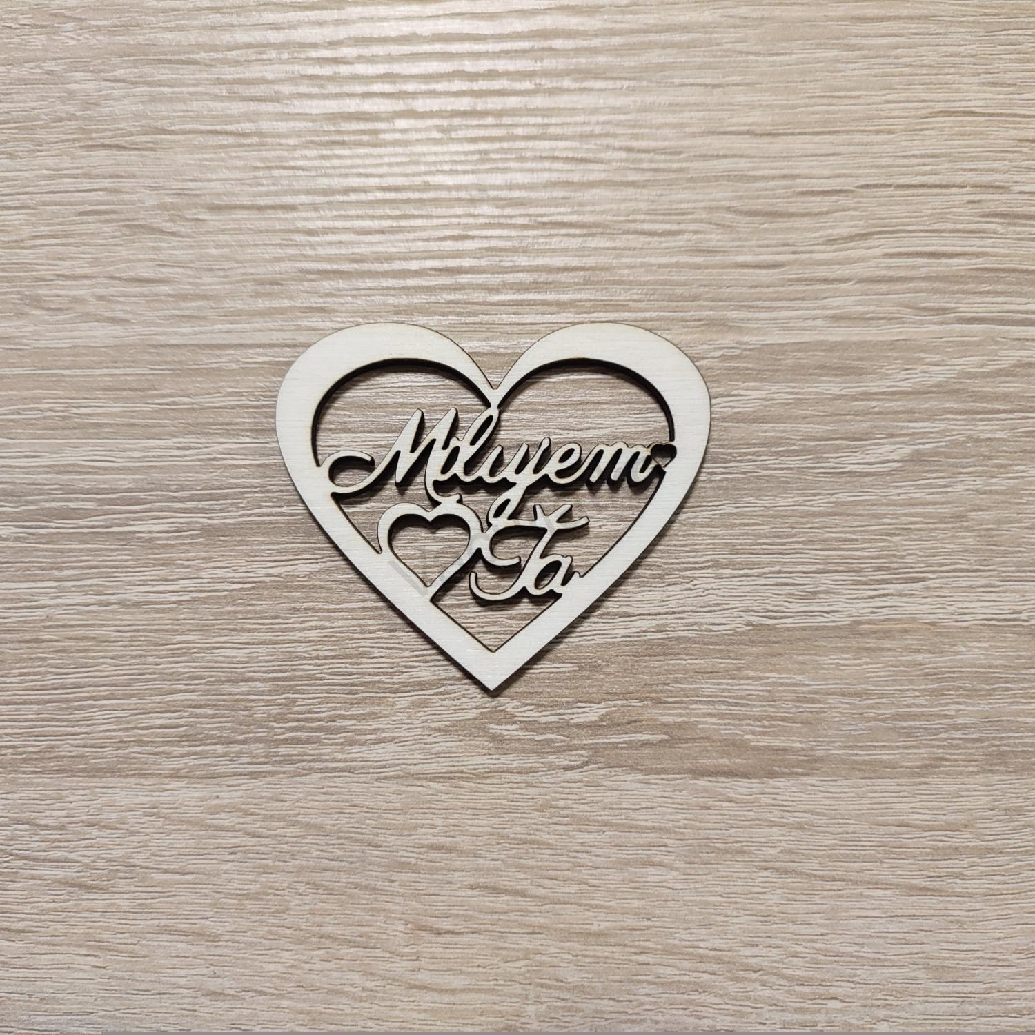 Drevený výsek - srdce Milujem Ťa 6,5x5,5cm