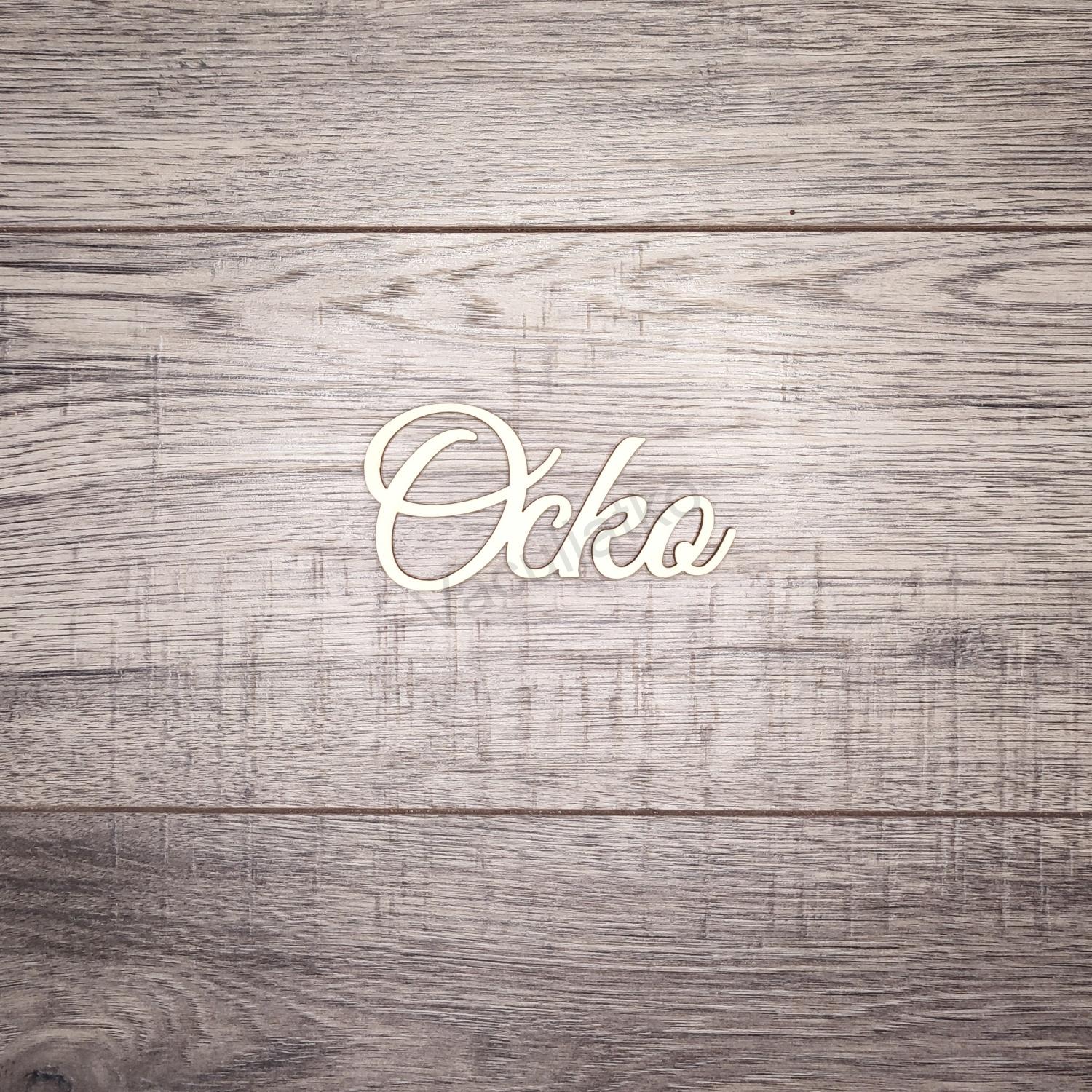 Nápis - Ocko 10x5cm