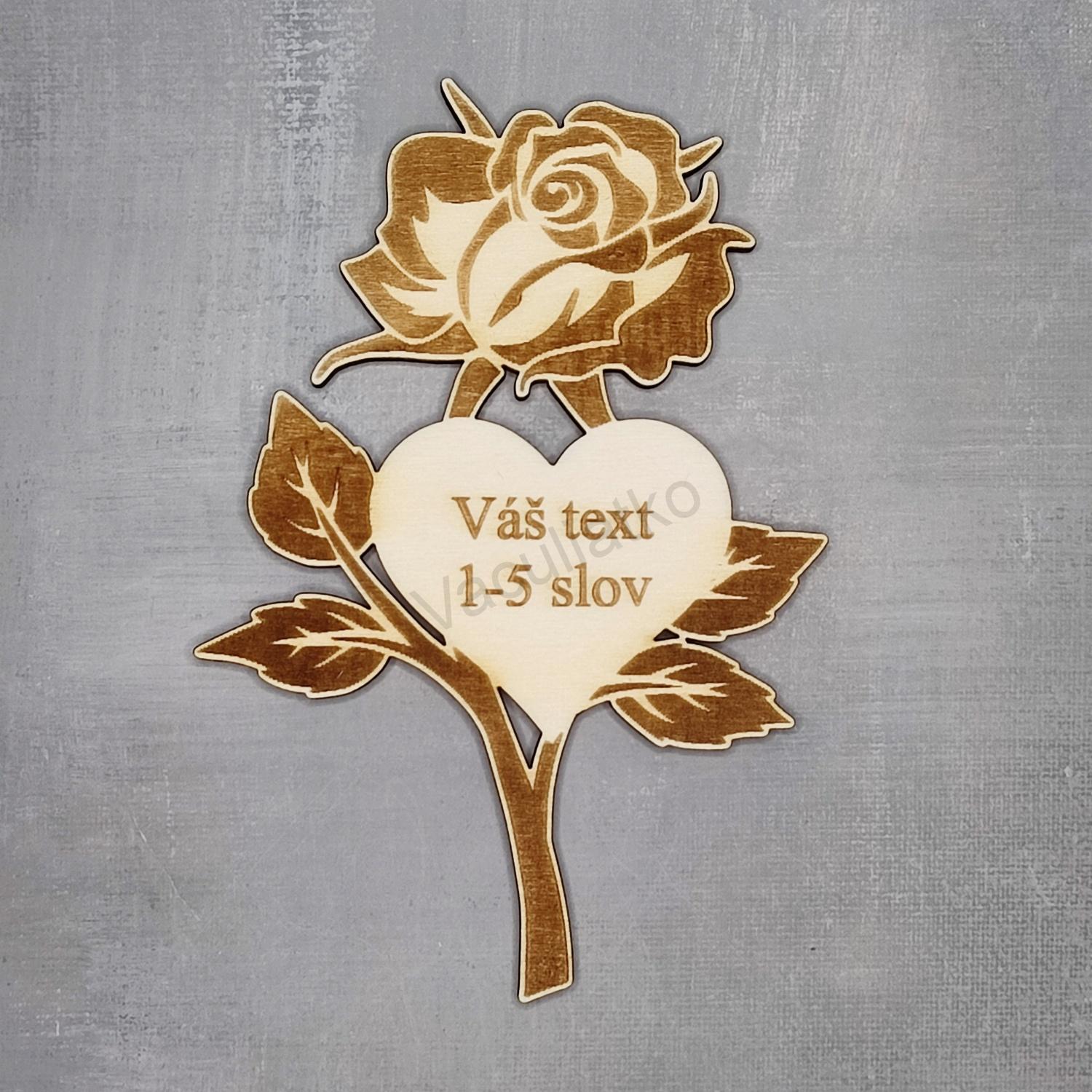 Drevená dekorácia - kvet s textom na želanie 11x16cm (ruža, hr. 4mm)
