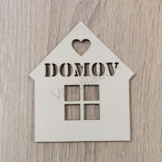 Drevený výrez - domček DOMOV 8cm