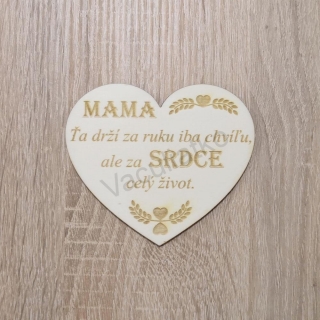 Drevená dekorácia - srdce s textom "MAMA..." 10x8,5cm 