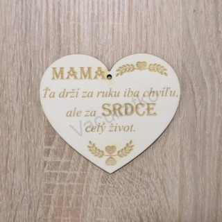 Drevená dekorácia - srdce s textom "MAMA..." 10x8,5cm dierka