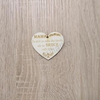 Drevená dekorácia - srdce s textom "MAMA..." 5x4,4cm dierka